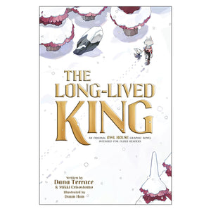 The Long-Lived King: An Original The Owl House Graphic Novel