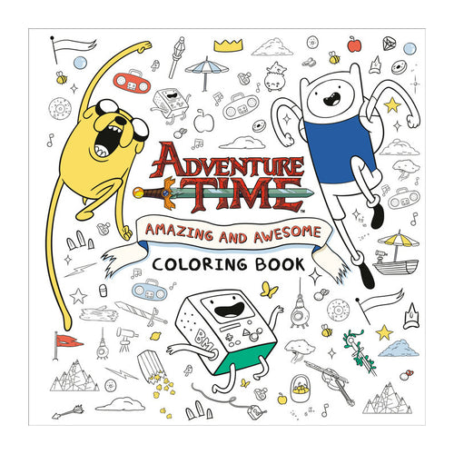 Adventure Time Amazing and Awesome Coloring Book