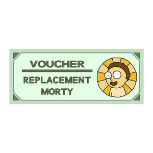 Replacement Morty Voucher