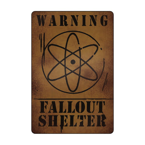 Fallout Aluminum Sign